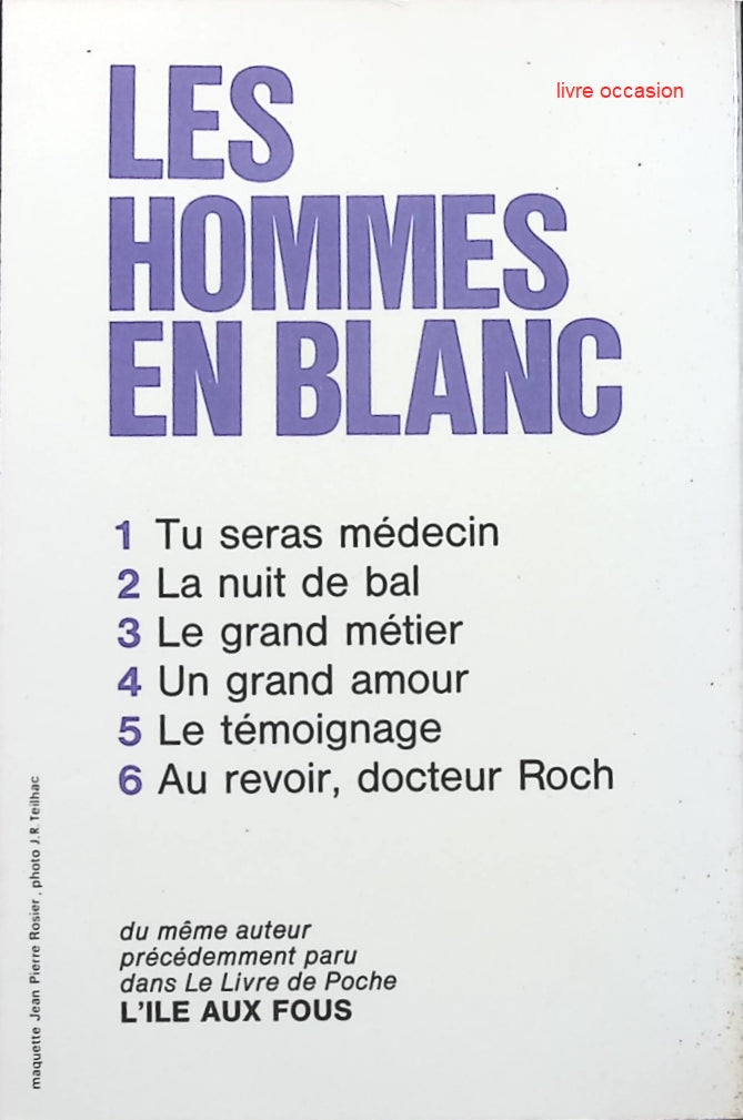 Au revoir docteur Roch ! - Les hommes en blanc - tome 6 - André Soubiran - Livre