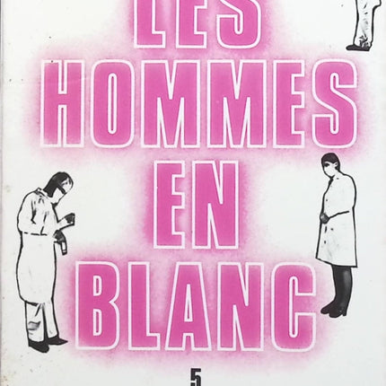 le témoignage - Les hommes en blanc - tome 5 - André Soubiran - Livre