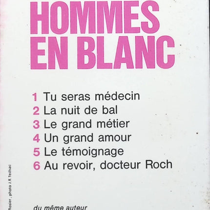 le témoignage - Les hommes en blanc - tome 5 - André Soubiran - Livre