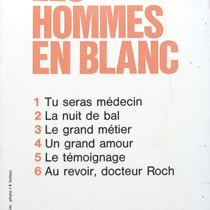 Un grand amour - Les hommes en blanc - tome 4 - André Soubiran - Livre