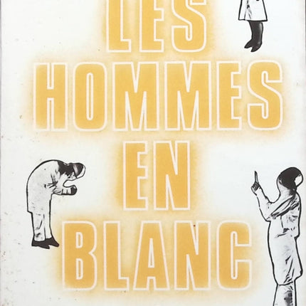 Le grand métier - Les hommes en blanc - tome 3 - André Soubiran - Livre
