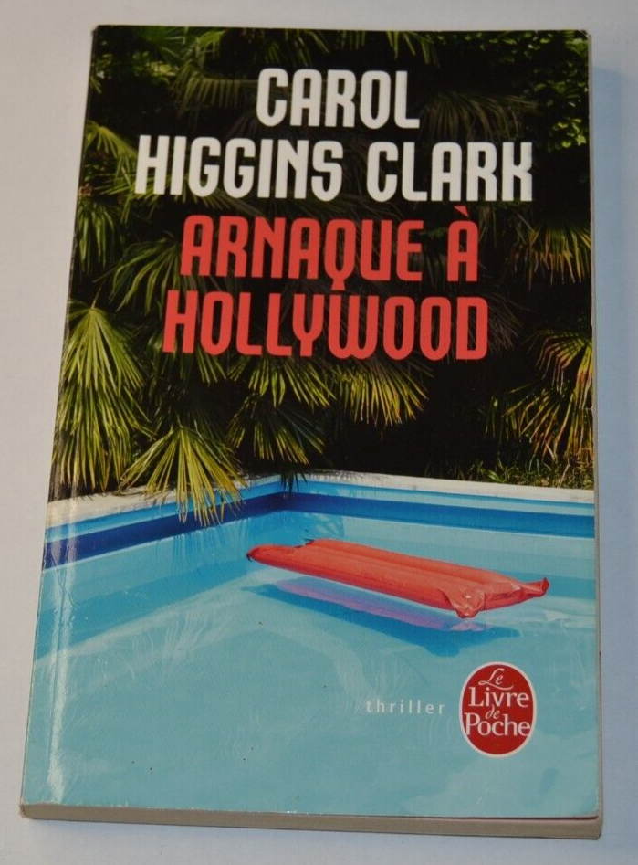 Hollywood Swindle - Carol Higgins Clark - book