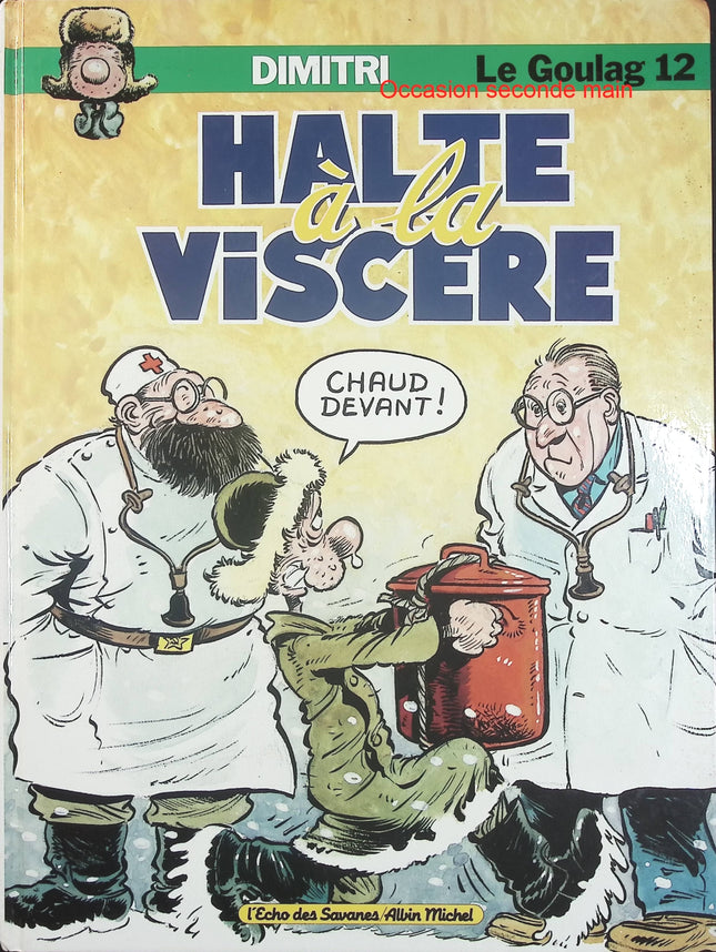 Le Goulag – Tome 12 – Halte à la viscère – Dimitri – BD d'humour satirique et aventures d'Eugène Krampon - Livre BD