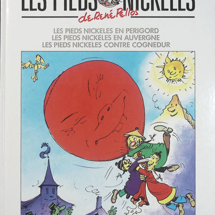 Les Pieds Nickelés – L'Intégrale Tome 3 – En Périgord – En Auvergne – Contre Cognedur – René Pellos - Livre BD