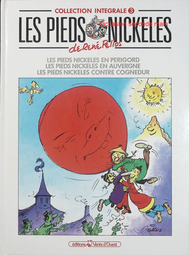Les Pieds Nickelés – L'Intégrale Tome 3 – En Périgord – En Auvergne – Contre Cognedur – René Pellos - Livre BD
