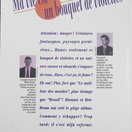 Ma vie est un bouquet de violettes – Beb Deum & Jean-Pierre Dionnet – BD de science-fiction, humour absurde et univers fantastiques - Livre BD