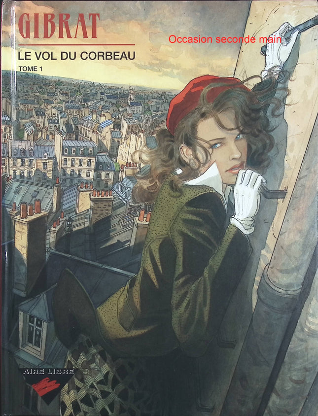 Le Vol du corbeau – Tome 1 – Jean-Pierre Gibrat – BD historique sur la Résistance et la Seconde Guerre mondiale - Livre BD