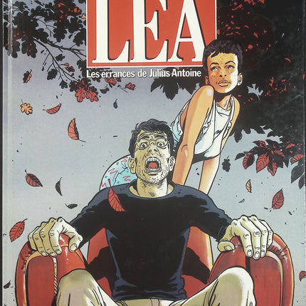 Léa – Les Errances de Julius Antoine – Tome 1 – Serge Le Tendre & Christian Rossi – BD polar et roman graphique - Livre BD