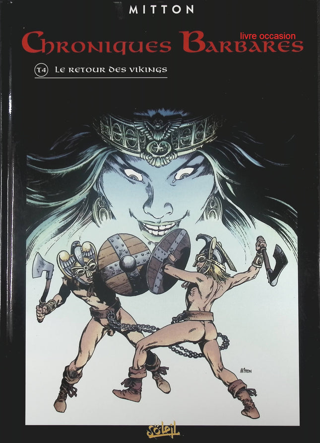 le Retour des Vikings - Tome 4 - Chroniques barbares - Jean-Yves Mitton - Livre BD