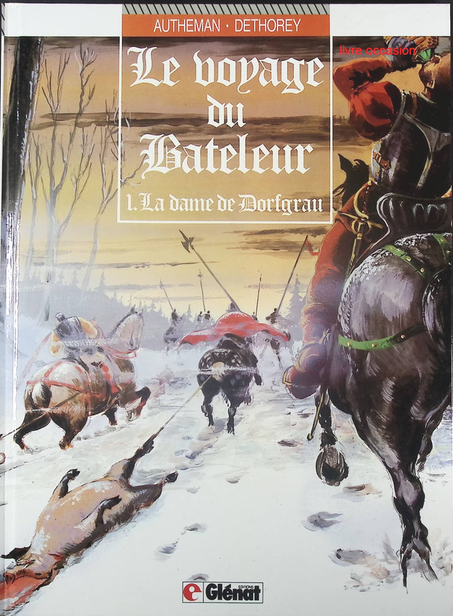 La dame de Dorfgrau - Tome 1 - Le Voyage du bateleur - Jean-Pierre Autheman Dethorey - Livre BD