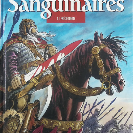 Frédégonde - Tome 1 - Les Sanguinaires - Patrick Cothias Dufosse - Livre BD