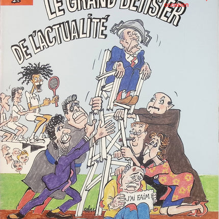 Le grand bêtisier de l’actualité – Les dossiers du Canard – Humour satirique et actualité détournée d’occasion - Livre