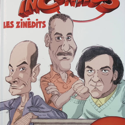 Les Inconnus – Les Zinédits – Les Inconnus, Jacky Clech & Pascal Fioretto – Humour culte et sketches d’occasion - Livre BD