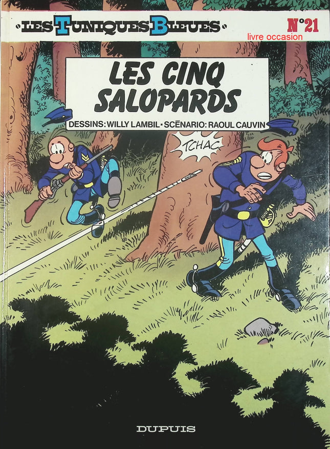 Les Tuniques Bleues - tome 21 - Les cinq salopards - Raoul Cauvin - livre BD