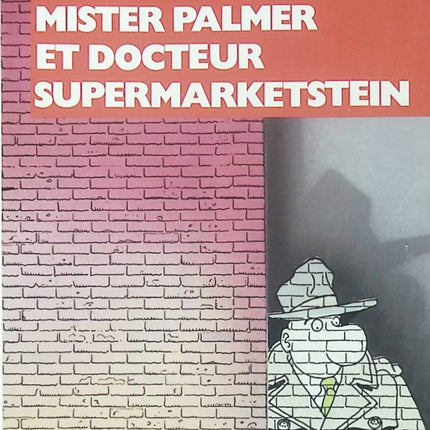 Mister Palmer et docteur Supermarketstein - René Pétillon - livre BD