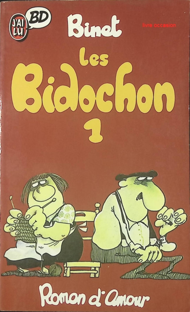 Les Bidochon - tome 1 - Roman d'amour - Christian Binet - livre BD