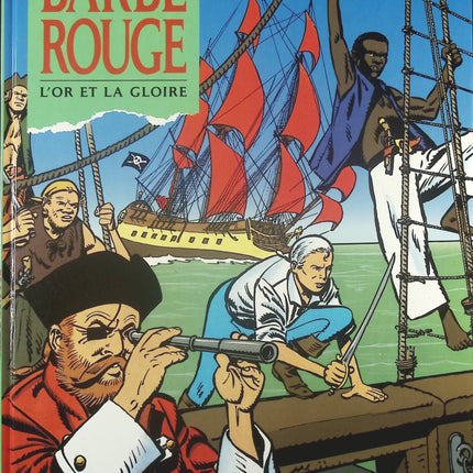 L' Or et la Gloire - Tome 30 - Barbe Rouge - Jean Ollivier Christian Gaty - Livre BD