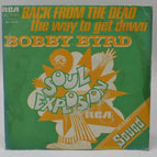back from the dead bobby byrd - 45rpm vinyl record