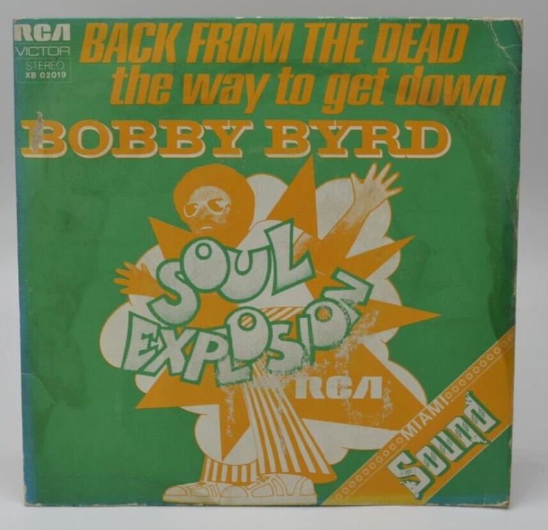 Zurück von den Toten, Bobby Byrd – 45-U/min-Vinyl-Schallplatte