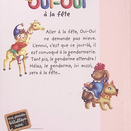 Oui-Oui à la fête – Roman jeunesse de la Bibliothèque Rose – Aventure amusante au pays des jouets avec le célèbre petit héros - Livre