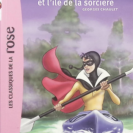 Fantômette Tome 5 – Fantômette et l’île de la sorcière – Roman jeunesse d’aventure, mystère et enquête policière - Bibliothèque Rose - Livre