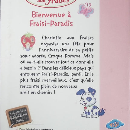 Charlotte aux Fraises - tome 1 - Bienvenue à Fraisi-Paradis - Bibliothèque rose - Livre