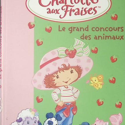 Charlotte aux Fraises - tome 8 - Le grand concours des animaux - Bibliothèque rose - Livre
