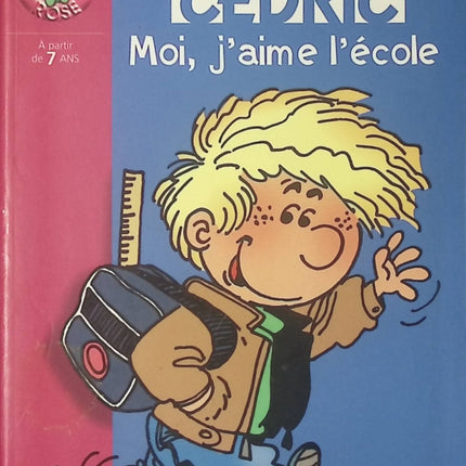 Cédric - tome 1 - Moi j'aime l'école - Bibliothèque rose - Livre