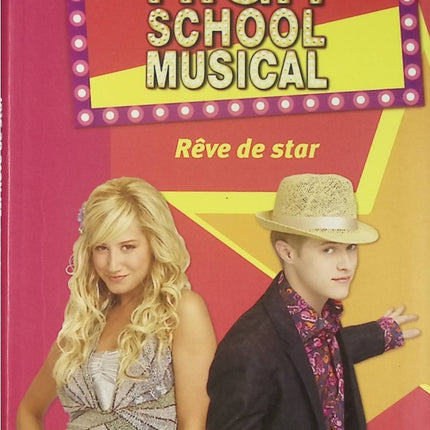 High School Musical - tome 11 - Rêve de star - Bibliothèque rose - Livre