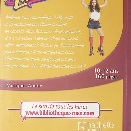 Soy Luna - tome 3 -  Amour ou amitié ? - Bibliothèque rose - Livre