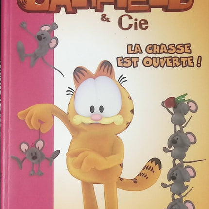 Garfield & Cie - tome 7 -  La chasse est ouverte - Bibliothèque rose - Livre