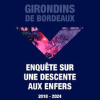 Girondins de Bordeaux : Enquête sur une descente aux enfers (2018-2024) Nicolas Paolorsi septembre 2024 livre NEUF