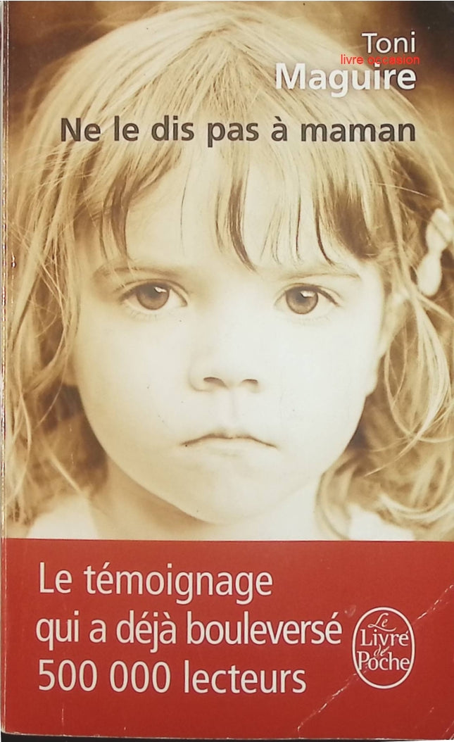 Ne le dis pas à maman - Toni Maguire - Livre