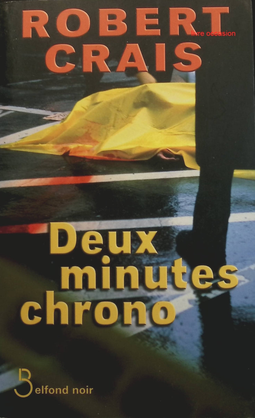 Deux minutes chrono - Robert Crais - Livre