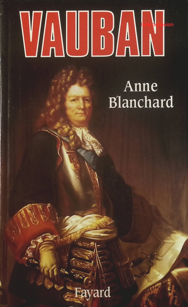 Vauban - Anne Blanchard - Livre