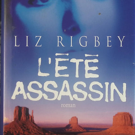 L'Été assassin - Liz Rigbey - Livre