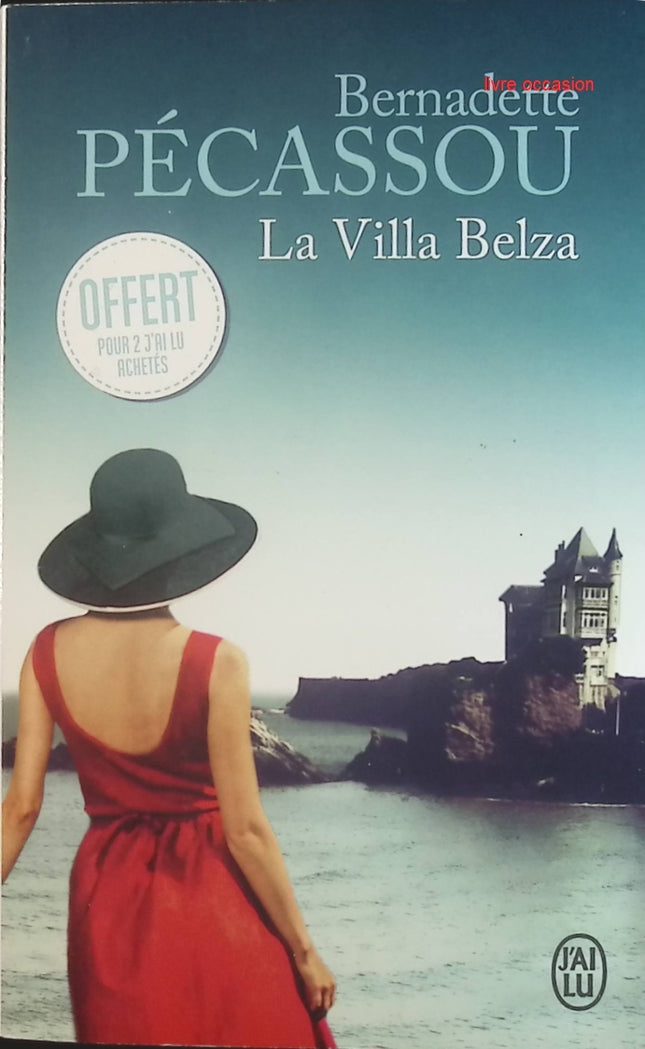 La Villa Belza - Bernadette Pécassou-Camebrac - Livre