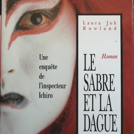 Le sabre et la dague - Laura Joh Rowland - Livre