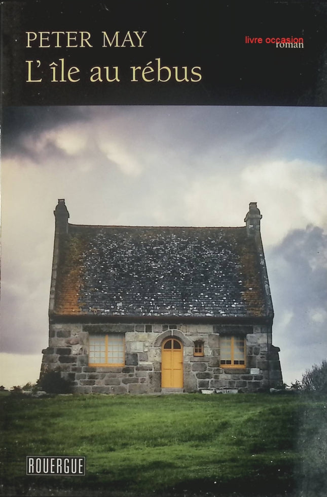 L’île au rébus – Peter May – Thriller écossais et enquête en huis clos sur une île isolée - Livre