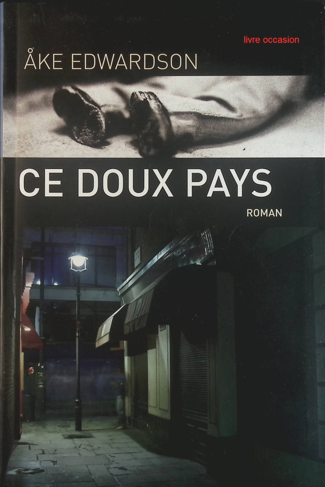 Ce doux pays - Åke Edwardson - Livre