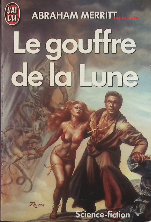 Le Gouffre de la Lune - Abraham Merritt - Livre