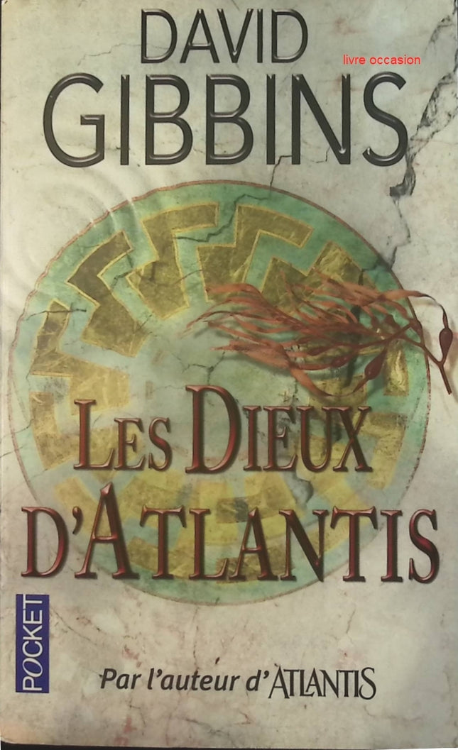 Les Dieux d'Atlantis - David Gibbins - Livre