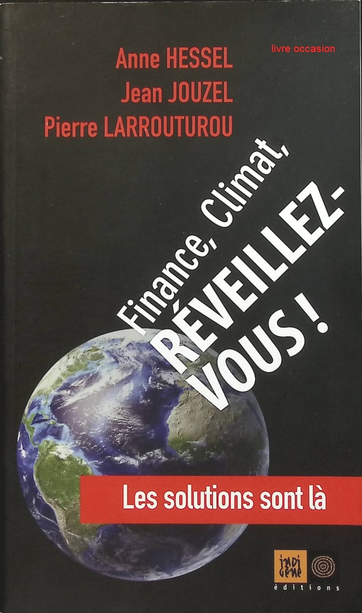 Finance, Climat, Réveillez-vous ! - Anne Hessel - livre