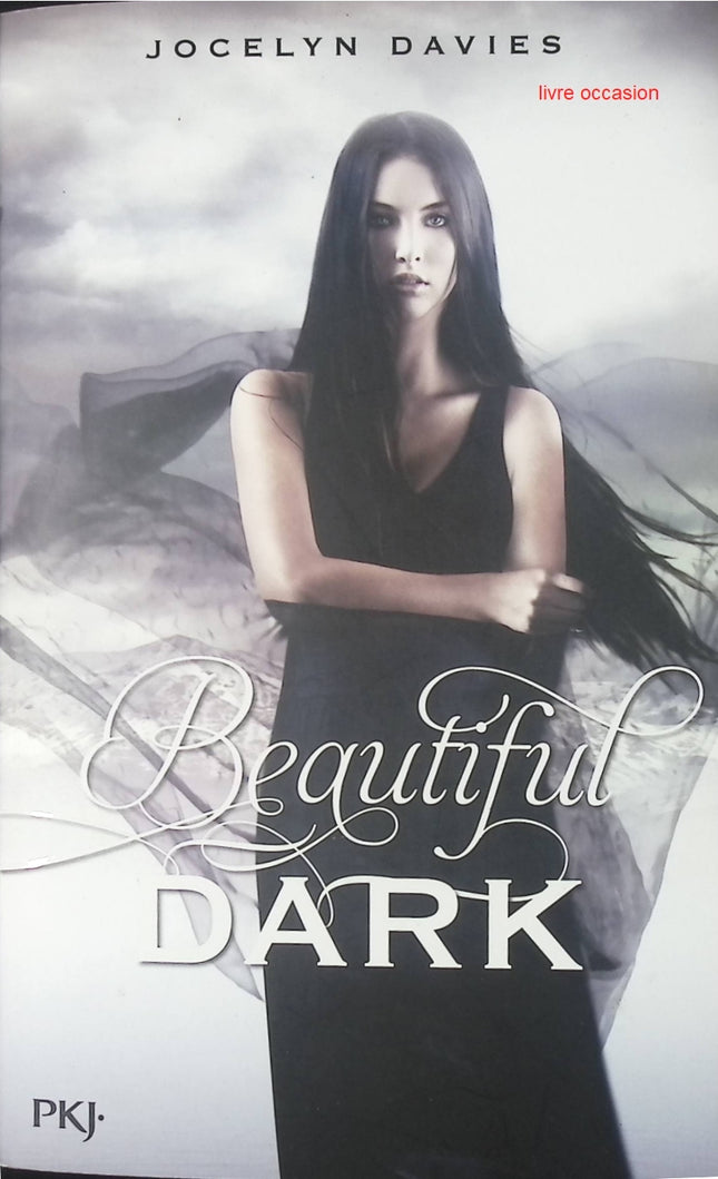 Beautiful dark - tome 1 - Jocelyn Davies - Livre