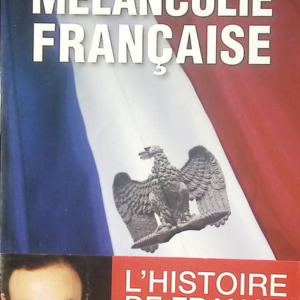 Mélancolie française - Eric Zemmour - Livre