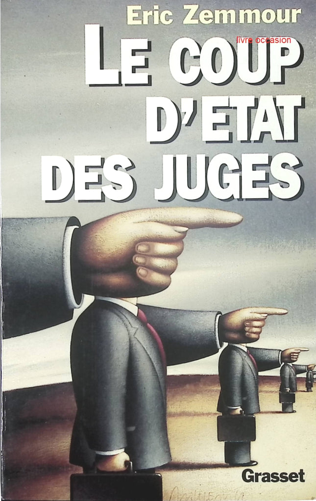 Le coup d'état des juges - Eric Zemmour - Livre
