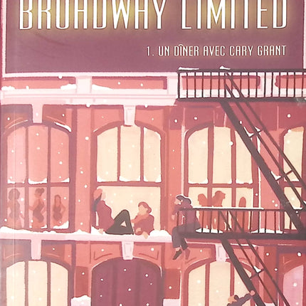 Broadway Limited - tome 1 - Un dîner avec Cary Grant - Malika Ferdjoukh - Livre