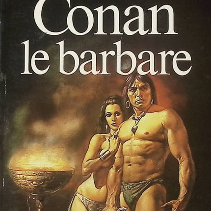 Conan le barbare - Lyon Sprague de Camp Lin Carter - Livre