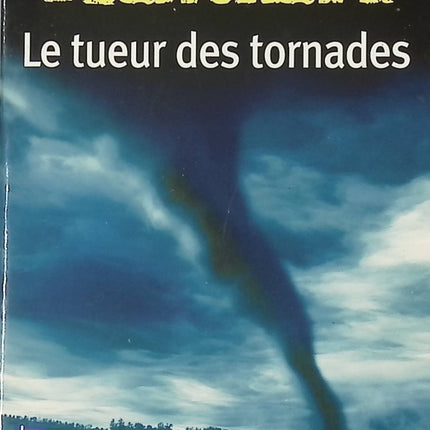 Le tueur des tornades - Alice Blanchard - Livre