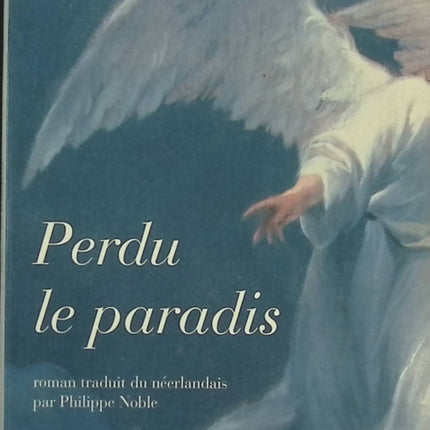 Perdu le paradis - Cees Nooteboom - Livre